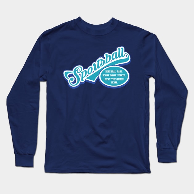 Sportsball Long Sleeve T-Shirt by gnotorious